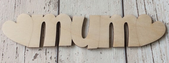 Unpainted laser cut mum signs perfect for crafting DIY Mother's Day available as singles or in pack of ten