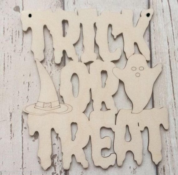 Cute laser cut wood scary halloween trick or treat  plaque 2 designs,  party decoration