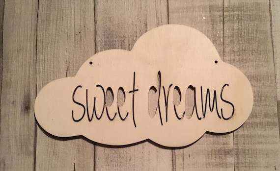 Unpainted laser cut wooden large Sweet Dreams cloud bedroom nursery plaque available in 2 sizes