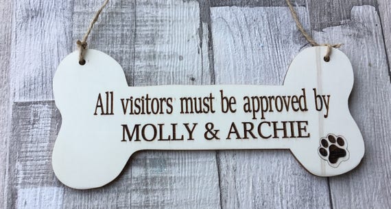 personalised laser cut wooden gift All Visitors Must Be Approved By The Dog