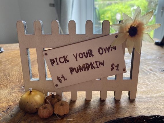 Pick Your Own Pumpkin Farm gate sign - perfect for Autumnal/fall tiered trays