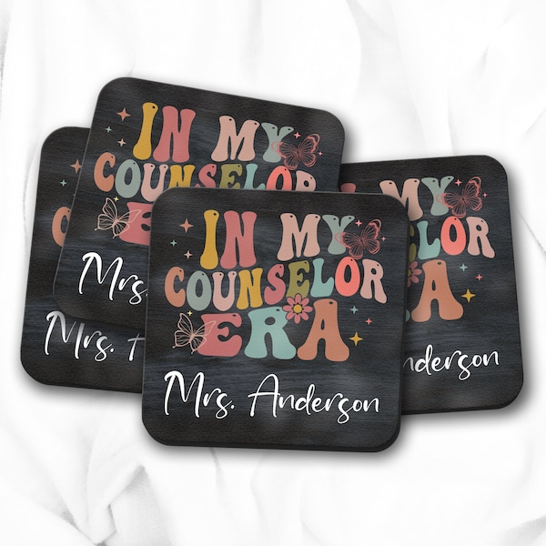 In My Counselor Era Coasters, School Counselor Coasters, Guidance Counselor, Therapist Coaster, Personalized Gift For Counselor, School Gift