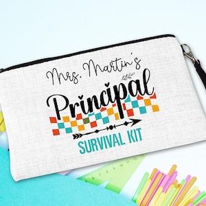Principal Appreciation Gift – Teacher Survival Kit Bag, Custom Pencil Pouch, Thank You Gift for School Principal or New Principal