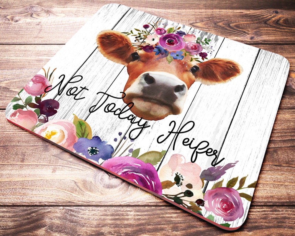 Funny Quote Mouse Pad, Not Today Heifer, Office Desk Accessories, Cow…