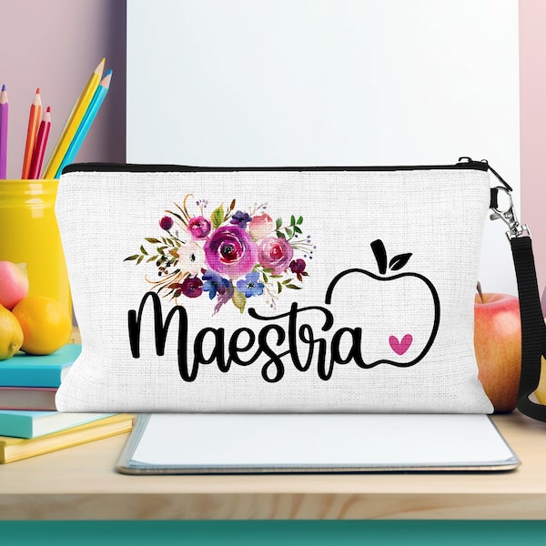 Maestra Makeup Bag, Spanish Teacher Gift, Teacher Pencil Pouch, Dual Language Teacher, Maestra Gift, Teacher Appreciation, Bilingual Teacher