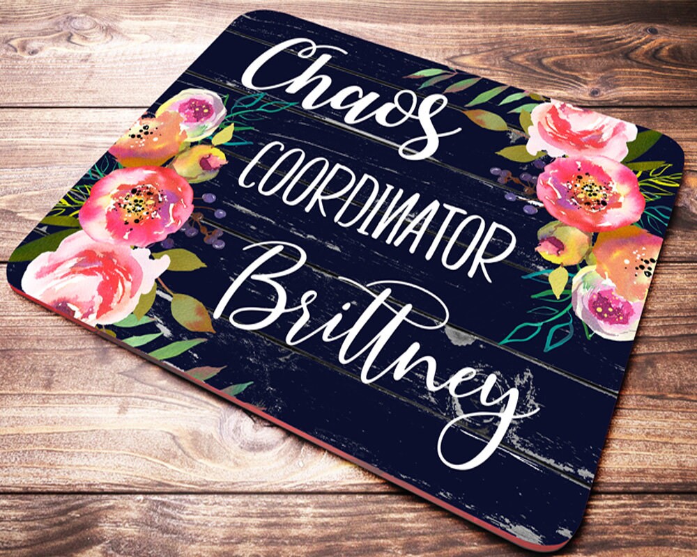Chaos Coordinator Personalized Mouse Pad, Desk Accessories, Boss Gift…