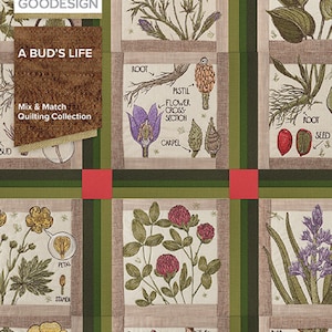 May include: A colorful quilt pattern featuring a variety of flowers and plants, with labels for each part of the plant, such as root, petal, stamen, and seed. The title "A Bud's Life" is at the top of the pattern.  Mix & Match Quilting Collection is also included in the title.