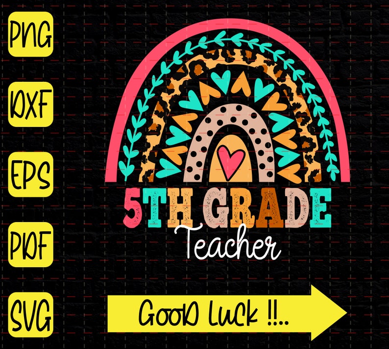 Download 5th Grade Teacher Rainbow Leopard SVG Back To School SVG | Etsy
