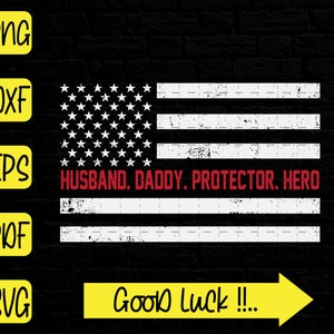 Free Free 159 Husband Daddy Protector Hero Flag Svg SVG PNG EPS DXF File