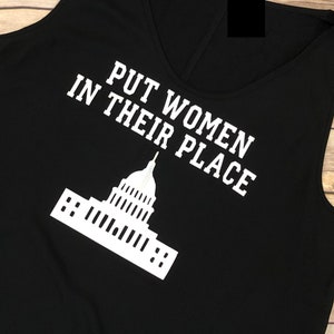 Put Women in their place - adult t-shirt tank - Supporting Emily&#39;s List