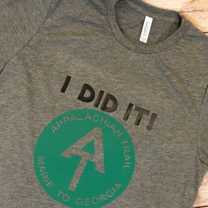 Je l'ai fait! T-shirt adulte Appalachain Trail