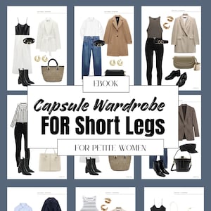 Capsule wardrobe for Petite women, petite clothing, petite tops, petite pants women outfits style combinations, ebook downloads pdf
