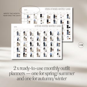 May include: Two ready-to-use monthly outfit planners, one for spring/summer and one for autumn/winter. Each planner features a grid with outfit illustrations for each day of the month. The text "WRITE THE MONTH YEAR AND THE DAYS" is visible.