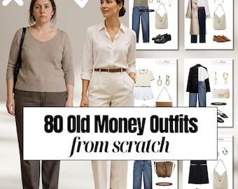 Old Money Capsule Wardrobe for Women – 80 Classic & Elegant Outfit Ideas for Timeless Style