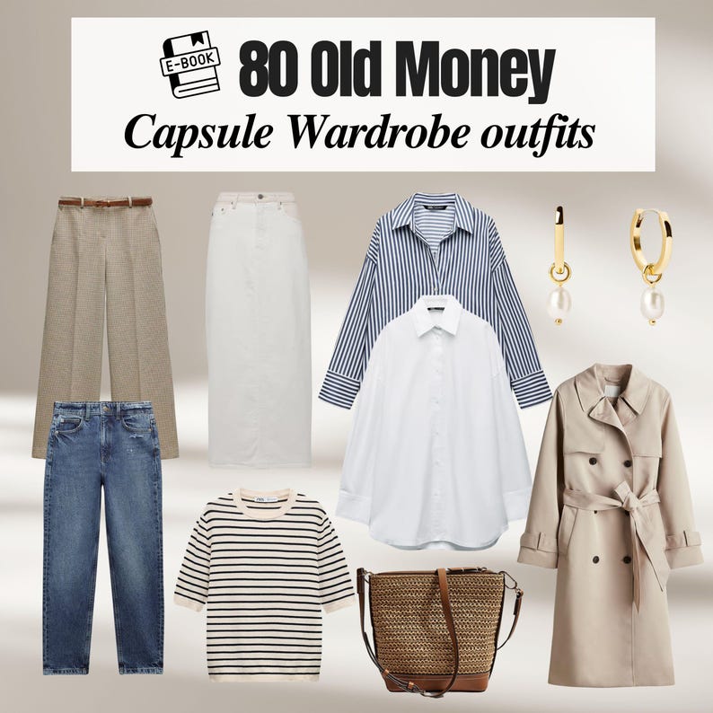 May include: An assortment of clothing items, including jeans, a skirt, shirts, and a trench coat, are displayed. The image also features a straw handbag and gold earrings. The text "80 Old Money Capsule Wardrobe outfits" is at the top.