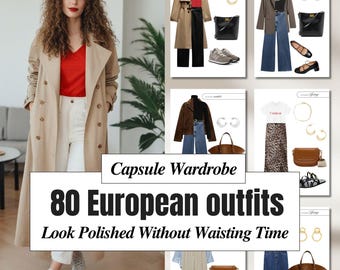 European Minimalist Capsule Wardrobe Ebook | 80 Effortless Year-Round Outfits | Look Stylish Like a European Woman with Chic Everyday Looks