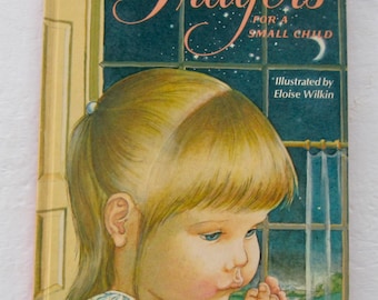 Eloise Wilkin, Prayers For A Small Child, Vintage Children's Hardcover Book, First Edition