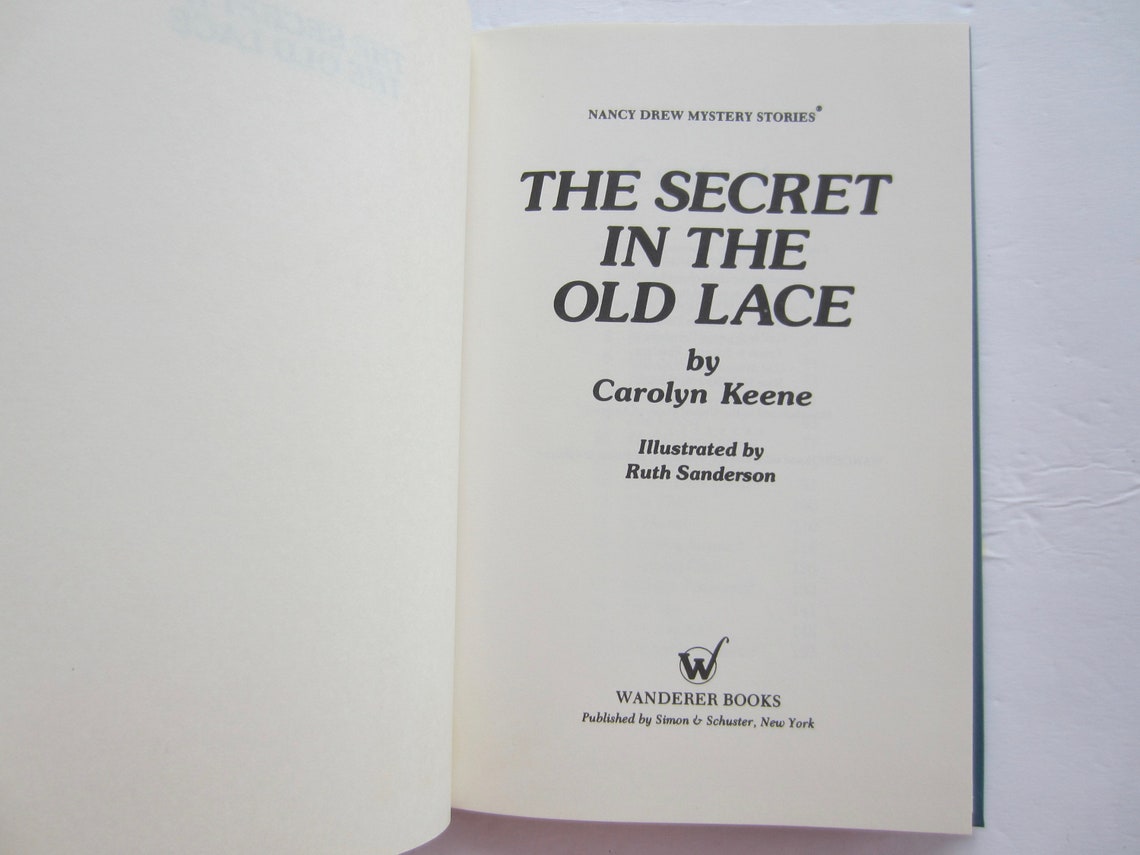 The Secret in the Old Lace by Carolyn Keene The Secret in the Old Lace by Carolyn Keene