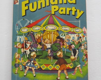 Funland Party, Vintage Rand McNally Children's Elf Book, Louise Lawrence Devine, First Edition