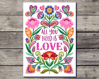 Blank Card with Colorful Flowers Hand Lettered Floral Folky Quote "All You Need is Love"  Folk Style Perfect for a Special Someone