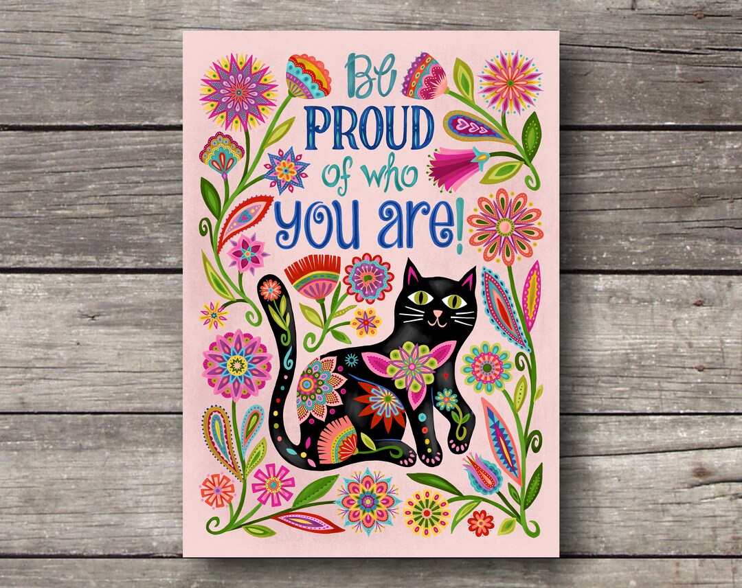 Be Proud of Who You Are! Blank Greeting Card for Encouragement and Kind ...