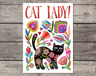 Cat Lady! Funny Black Folk Cat Blank Greeting Card. Bright, Colorful Crazy Cat Lady Floral Happy Note Card.