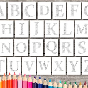 May include: A set of 26 alphabet letters, each letter is filled with a detailed intricate design. The letters are printed on white paper and are ready to be colored. The letters are arranged in alphabetical order. A set of colored pencils are in the foreground.