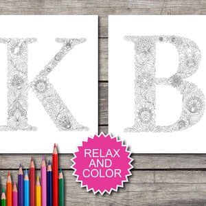 May include: Two printable coloring pages featuring the letters K and B, each letter is intricately designed with floral patterns. The text "Relax and Color" is printed on a pink starburst.