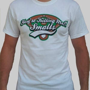 You&#39;re Killing Me Smalls Baseball  T-Shirt