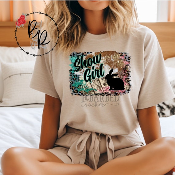 Show Girl Rabbit Shirt Show Girl Rabbit Shirt