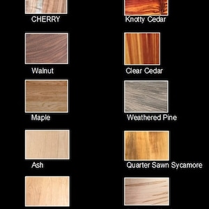May include: A visual guide to different types of wood grain, including cherry, knotty cedar, walnut, clear cedar, maple, weathered pine, ash, quarter sawn sycamore, oak, and ambrosia maple.