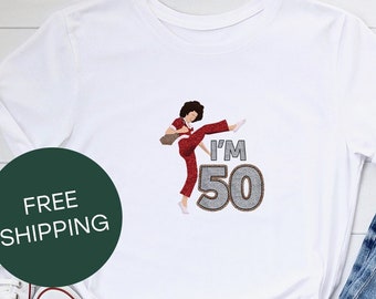 I'm 50 Sally O'Malley Birthday tshirt, Bella+Canvas 3001 Tee, Birthday, 50th Birthday Gift, SNL, Molly Shannon, FREE Shipping