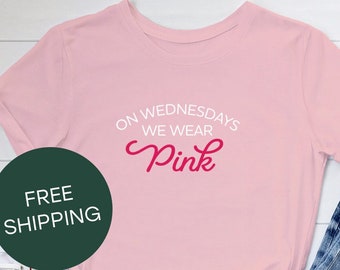 On Wednesdays we wear pink tshirt | Bella+Canvas 3001 Tee | Mean Girls | Movie Quotes | Regina George | Kady | Renee Rapp | FREE Shipping