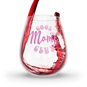 Cool Mom's Club Stemless Wine Glass, Mothers Day Gift, Mom Wine Glass, Gift for Mom, Mothers Day Gift for Mom, Stemless Wine Glass, 11.75oz image 2