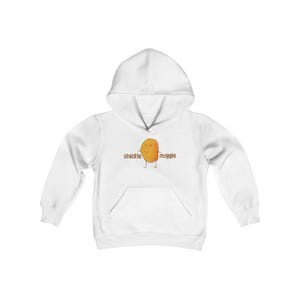 Kids Hoodie | Chickie Nuggie | Funny Kids Sweatshirt | Kids Fleece Pullover