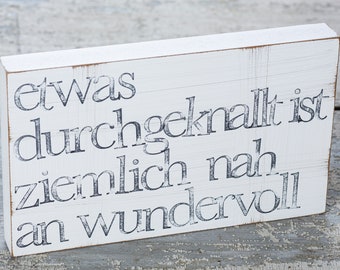 15x25cm Text Wandbild "durchgeknallt" aus Holz