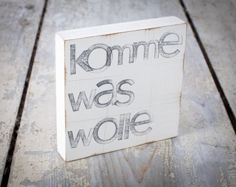 Lyrics Bild an der Wand " komme was wolle"