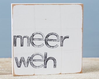 Text for the wall "meerweh"