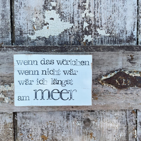 Text Bild an der Wand "wörtchen wenn"