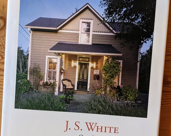J.S. White Our First Architect by Warner Blake - Snohomish History Book