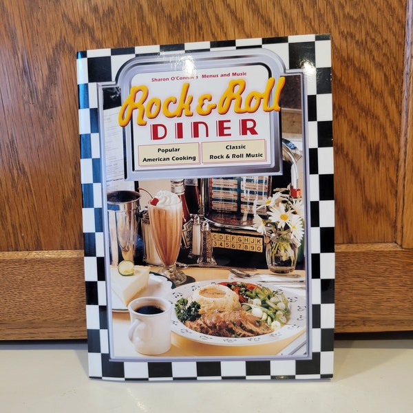 Rock & Roll Diner - Sharon O'Connor - Menus and Music - 1996 - Paperback Cookbook - Recipes from 30 Diners Across America - FREE SHIPPING