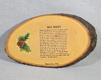 Vintage "Why Worry" Live Edge Wood Plaque - Interlochen, Michigan Souvenir