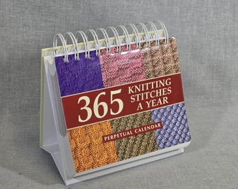 365 Knitting Stitches A Year Perpetual Calendar - Full Color w/ Detailed Instructions