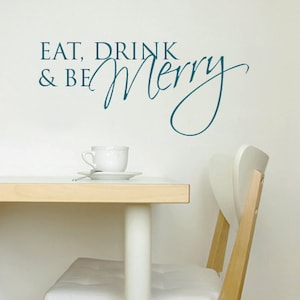 Eat Drink And Be Merry Wall Sticker Quote Mural Decal Lettering Vinyl