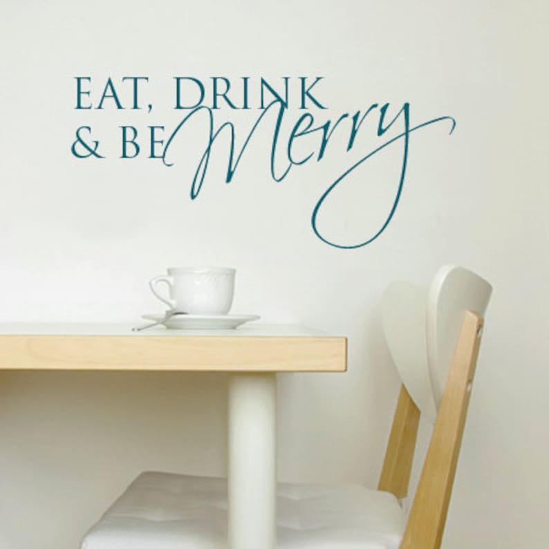 Eat Drink And Be Merry Wall Sticker Quote Mural Decal Lettering Vinyl