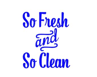 So Fresh and So Clean Soap Bottle Decal, Permanent Vinyl Decal, Soap Bottle Decal, Bathroom Decal, Bathroom Decor So Fresh and So Clean