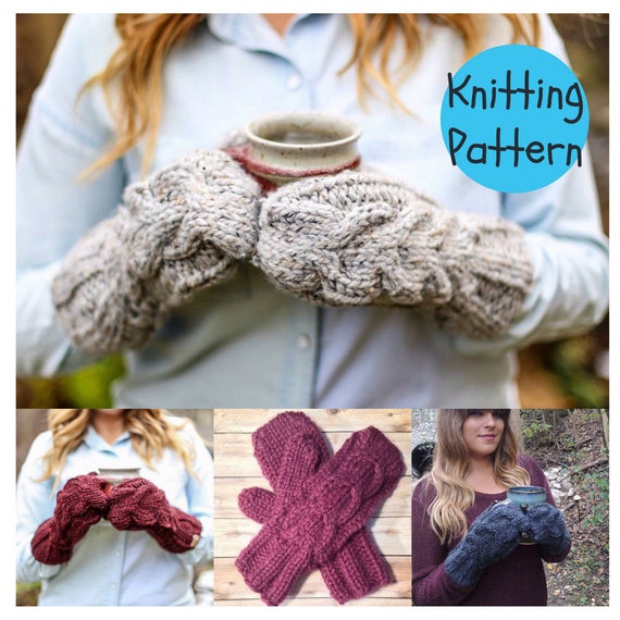 Knitting Pattern/ Chunky Cable Mittens/ the Cable Knit Mitts - Etsy
