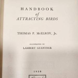 Vintage Handbook of Attracting Birds 1950
