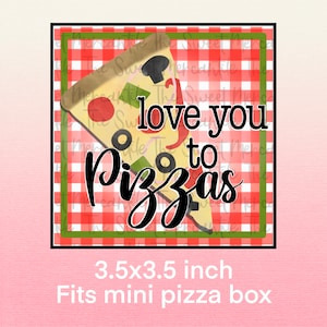 3,5x3,5" vierkante mini Valentijnsdag pizzadoos afdrukbare tag