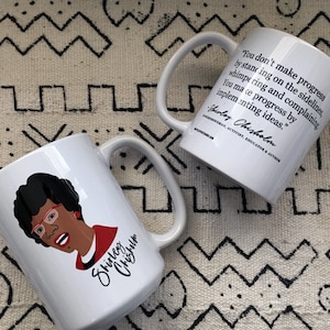 Shirley Chisholm Ideas, dubbelzijdige koffiemok, zwarte geschiedenis, Afro-Amerikaanse cultuur, zwarte vrouwen, interieur, cadeau